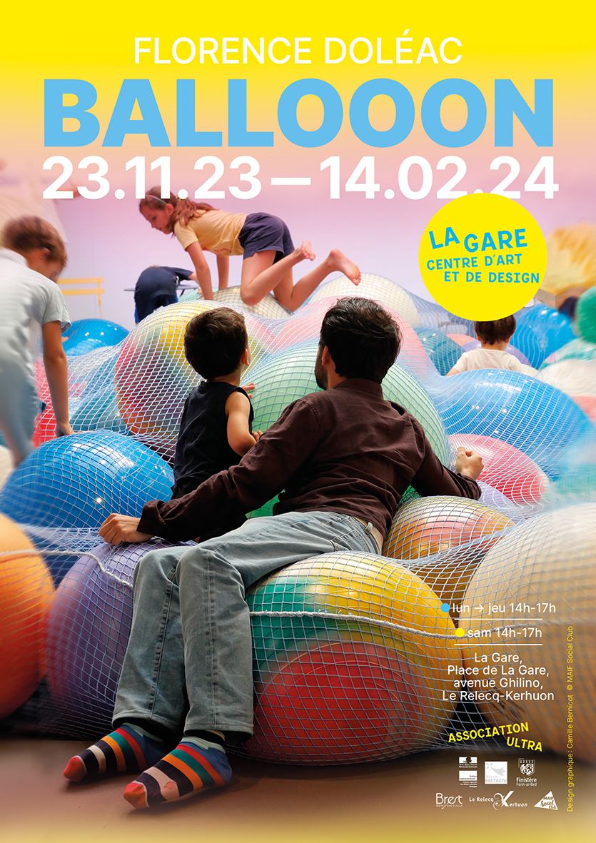 Affiche de l'installation Ballooon de Florence Doléac à La Gare