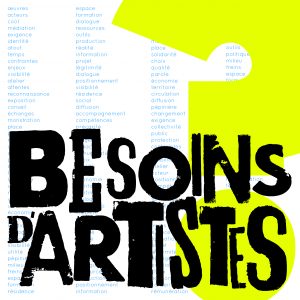 Besoins d'artistes ?,  Les Moyens du Bord,  2017