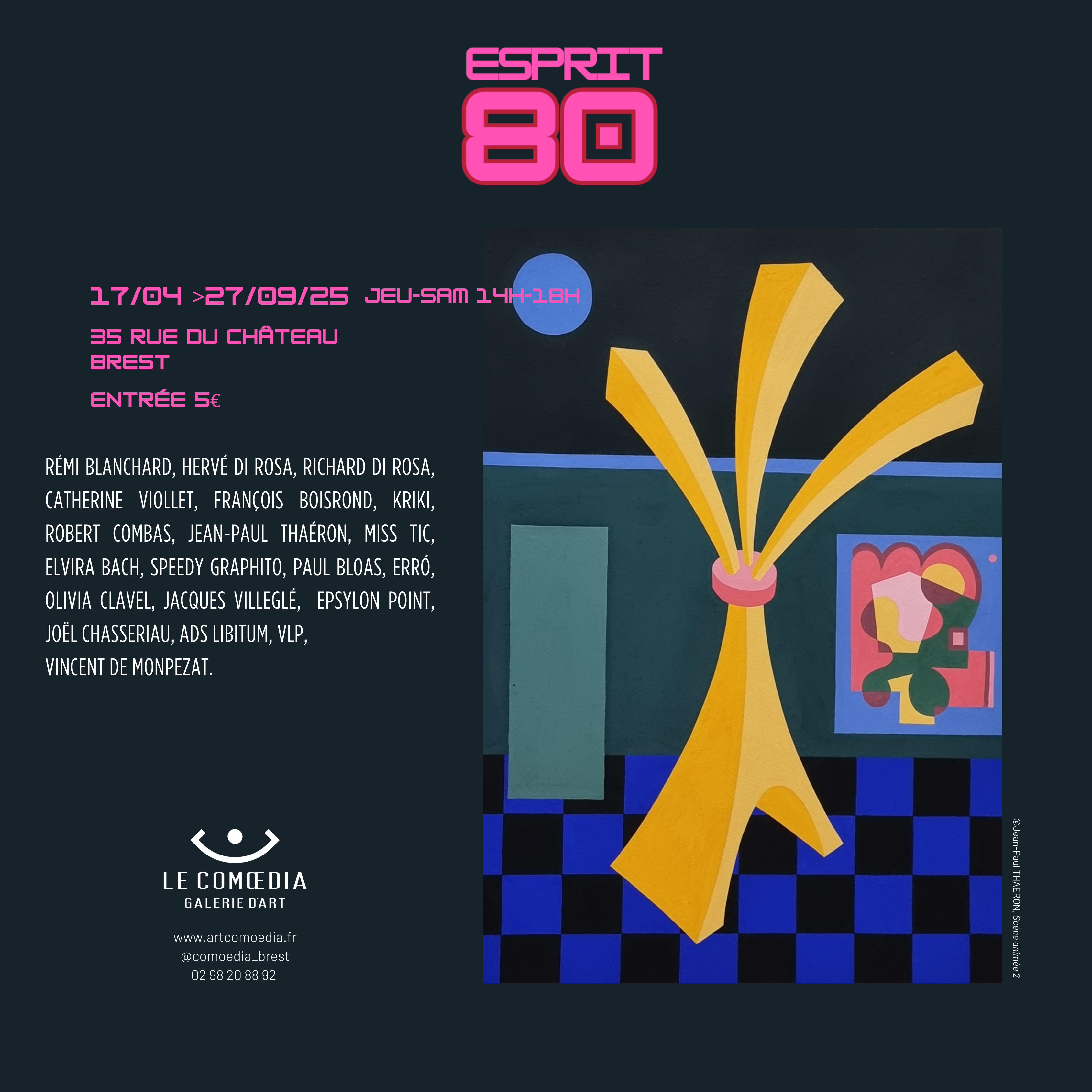 Visuel de l'affiche de l'exposition Esprit 80 à la Galerie d'art Le Comoedia à Brest